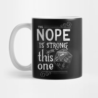The NOPE is Strong with This One Mug